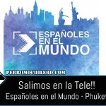 Españoles en el Mundo Phuket